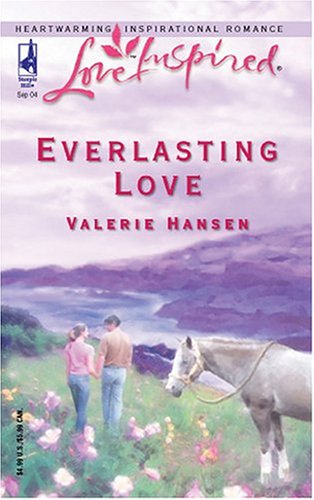 Everlasting Love (2004) by Valerie Hansen