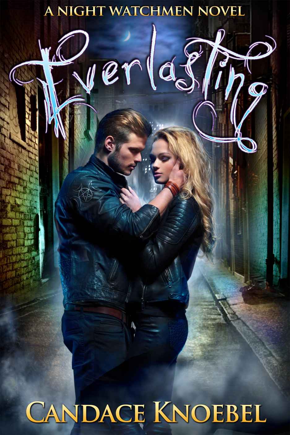 Everlasting (Night Watchmen, #1) by Knoebel, Candace