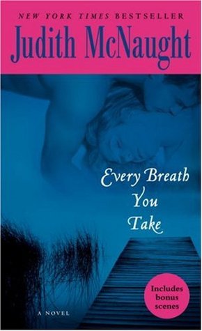 Every Breath You Take (2006) by Judith McNaught