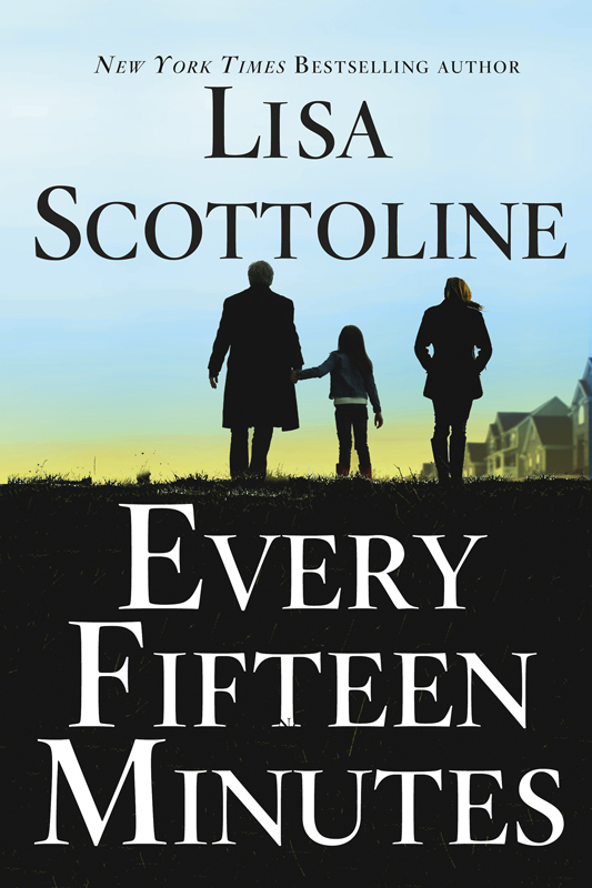Every Fifteen Minutes by Lisa Scottoline