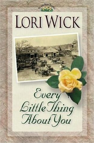 Every Little Thing About You (1999) by Lori Wick