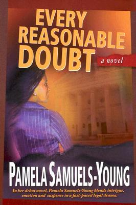 Every Reasonable Doubt (2006) by Pamela Samuels Young