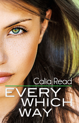 Every Which Way (2000) by Calia Read