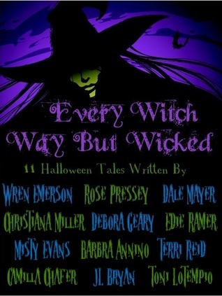 Every Witch Way But Wicked (2000) by Wren Emerson