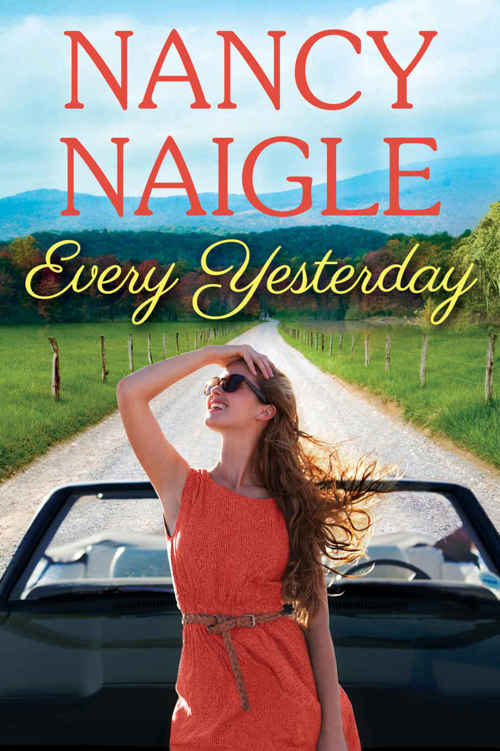 Every Yesterday (Boot Creek) by Nancy Naigle