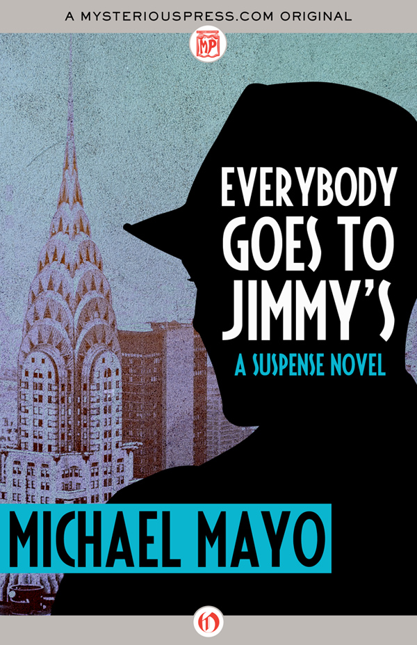 Everybody Goes to Jimmy's (2014) by Michael Mayo