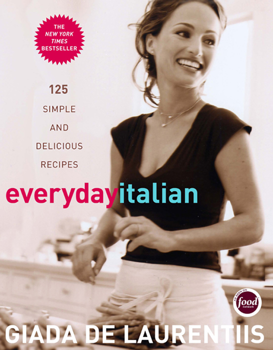 Everyday Italian (2005) by Giada De Laurentiis