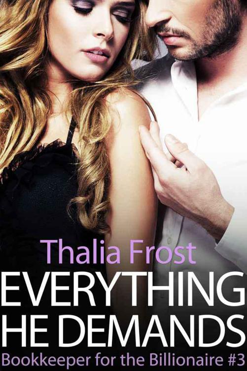 Everything He Demands by Thalia Frost