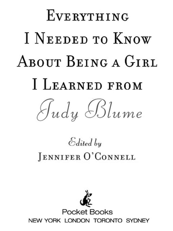 Everything I Needed to Know About Being a Girl I Learned from Judy Blume (2007) by Jennifer OConnell