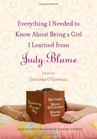 Everything I Needed to Know about Being a Girl I Learned from Judy Blume (2007)