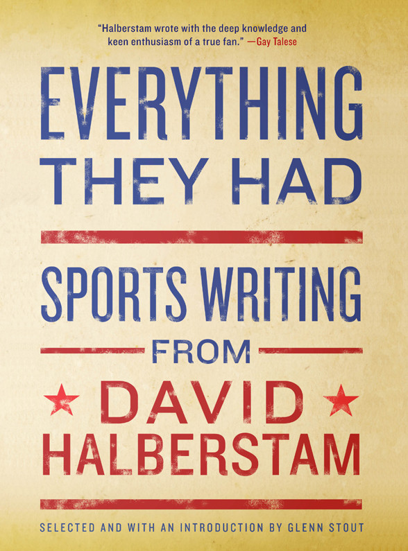 Everything They Had by David Halberstam