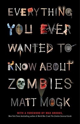 Everything You Ever Wanted to Know About Zombies (2011)