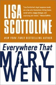 Everywhere That Mary Went (2003) by Lisa Scottoline