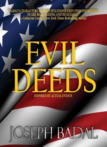 Evil Deeds (Bob Danforth 1) by Joseph Badal