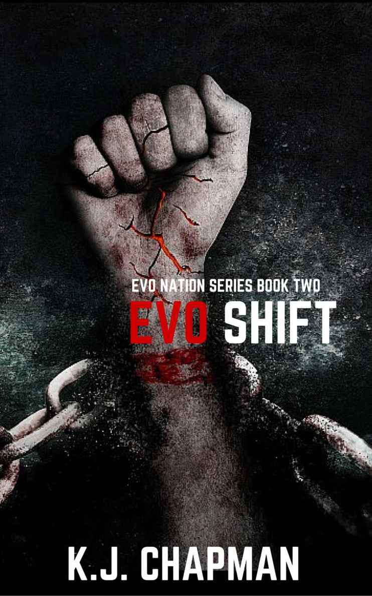 EVO Shift: EVO Nation Series: Book Two by Chapman, K.J