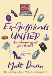 Ex-Girlfriends United (2008) by Matt Dunn