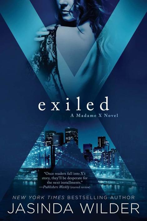Exiled (A Madame X Novel) by Jasinda Wilder