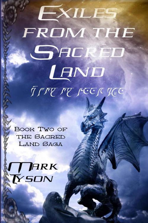 Exiles From The Sacred Land (Book 2) by Mark Tyson