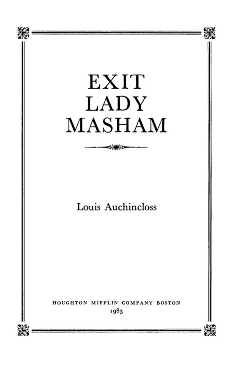 Exit Lady Masham by Louis Auchincloss