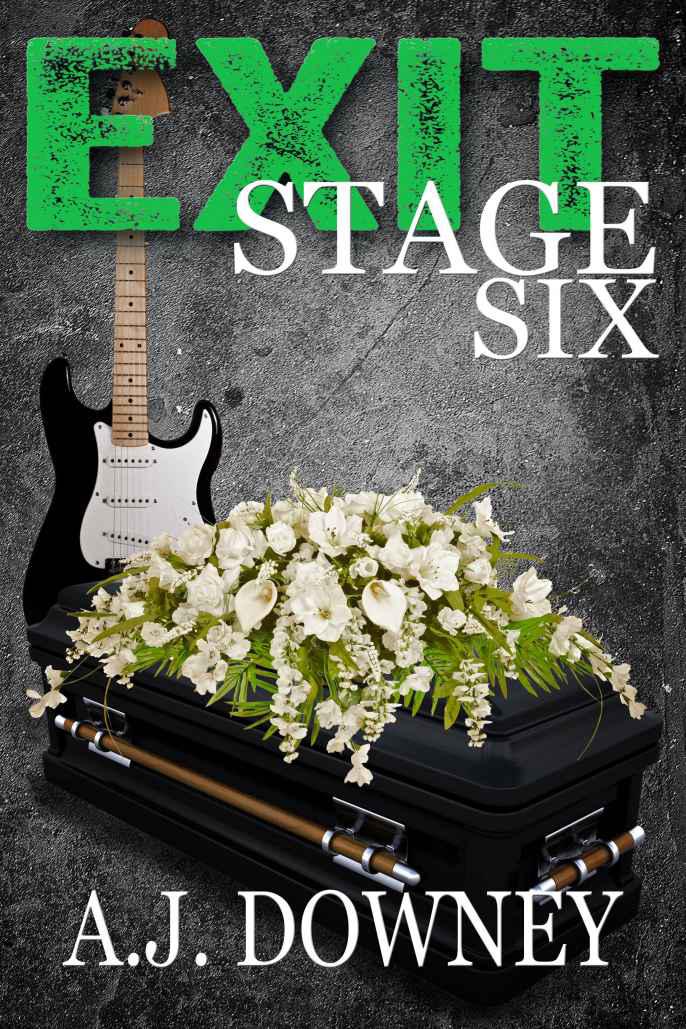 Exit Stage Six: A Contemporary New Adult Romance Novella by Downey, A.J.