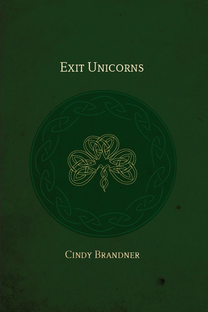 Exit Unicorns (Exit Unicorns Series)