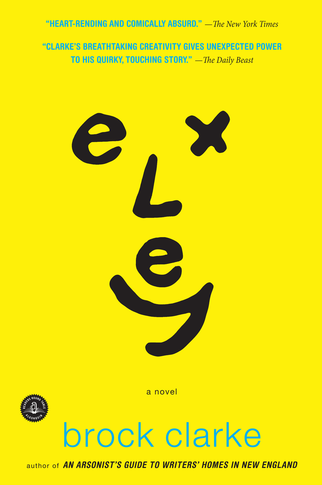 Exley (2010) by Brock Clarke