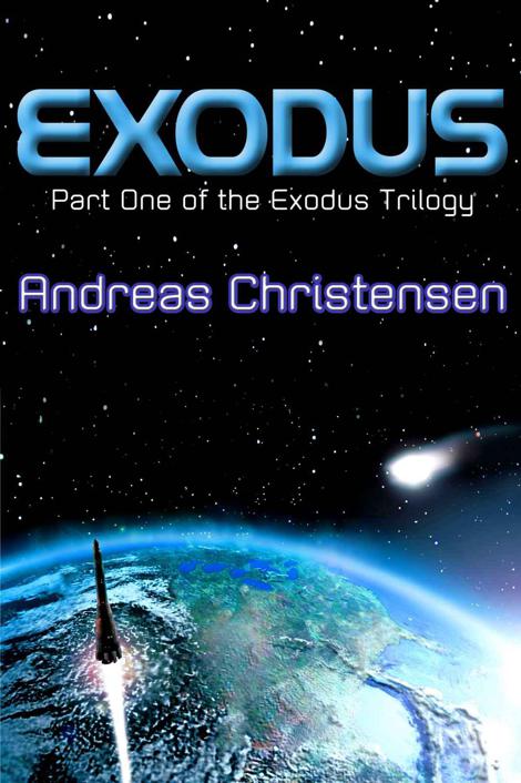 Exodus (The Exodus Trilogy) by Christensen, Andreas