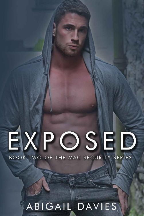 Exposed: Book 2 MAC Security Series by Abigail Davies