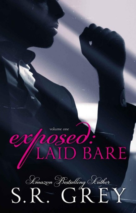 Exposed: Laid Bare by S.R. Grey