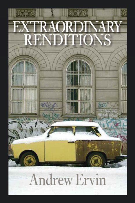 Extraordinary Renditions (2010) by Andrew Ervin