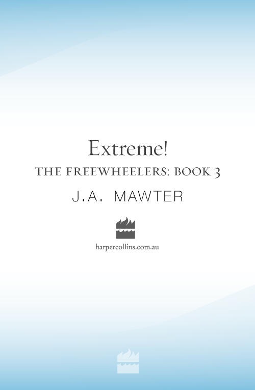 Extreme! by J A Mawter