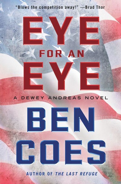 Eye for an Eye by Ben Coes