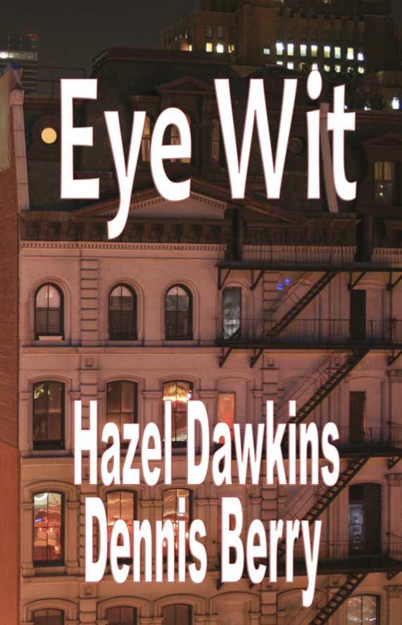 Eye Wit by Hazel Dawkins