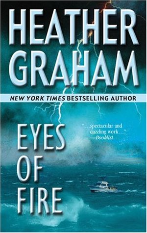 Eyes of Fire (2005) by Heather Graham