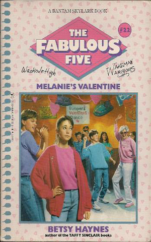 Fabulous Five 022 - Melanie's Valentine by Betsy Haynes