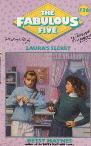 Fabulous Five 026 - Laura's Secret by Betsy Haynes