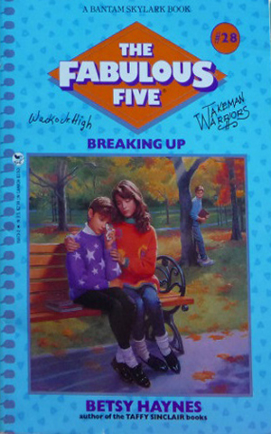 Fabulous Five 028 - Breaking Up by Betsy Haynes