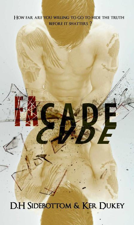 FaCade (Deception #1) by D.H. Sidebottom