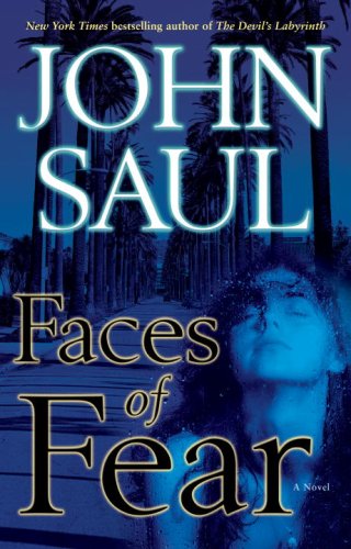 Faces of Fear by Saul, John