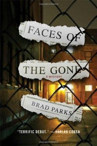 Faces of the Gone: A Mystery by Brad Parks