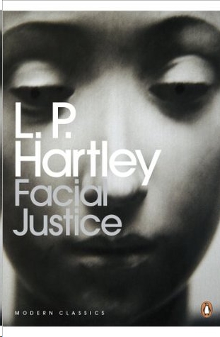 Facial Justice by L. P. Hartley