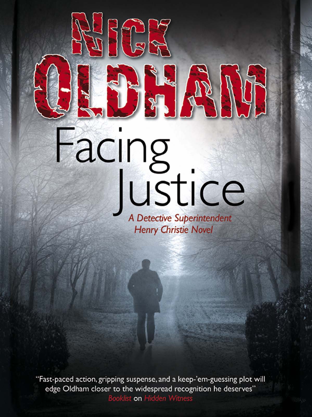 Facing Justice (2011) by Nick Oldham