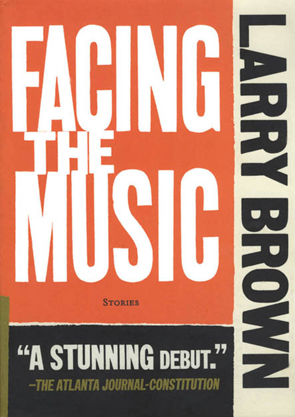 Facing the Music (1988) by Larry Brown