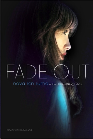 Fade Out by Nova Ren Suma