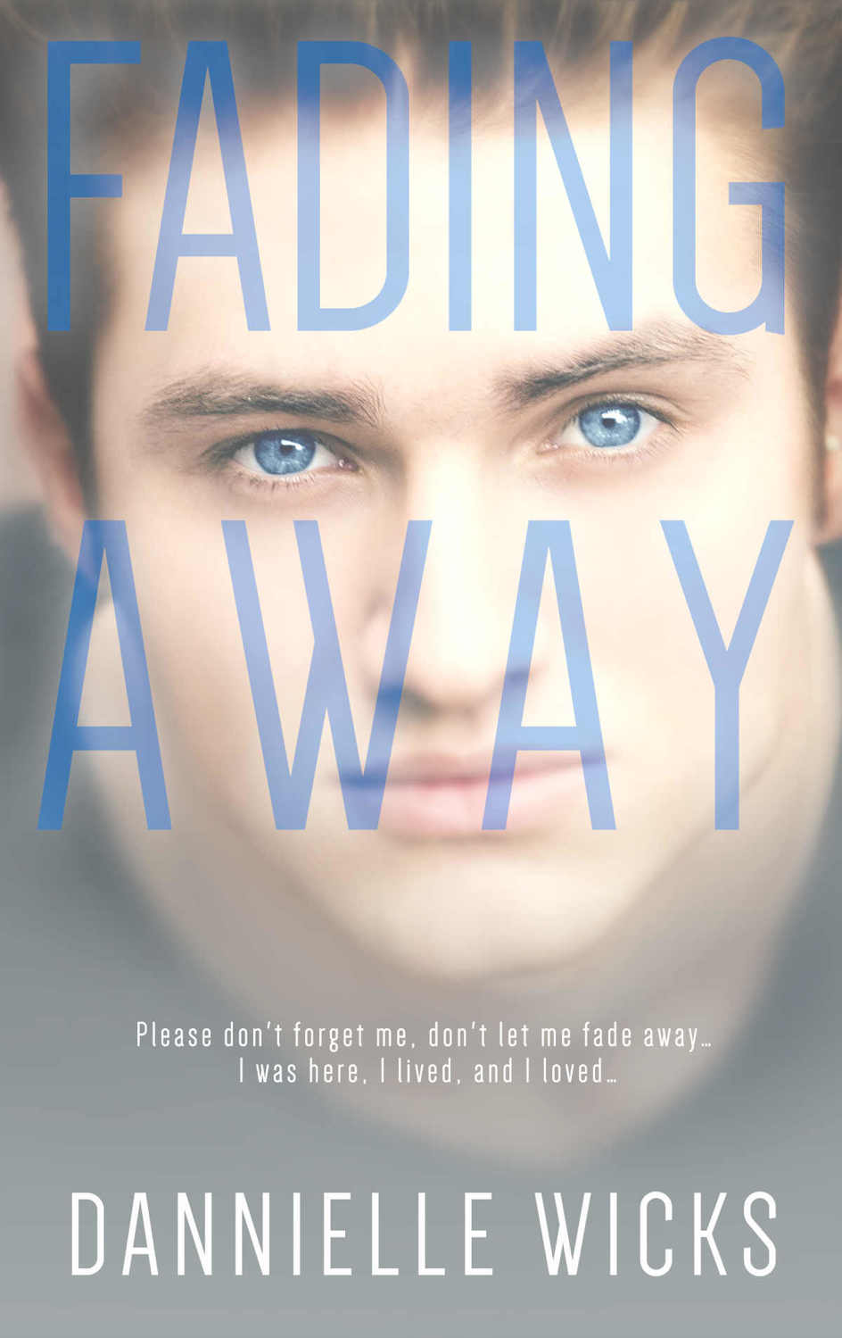 Fading Away (Hardest Mistakes #1)