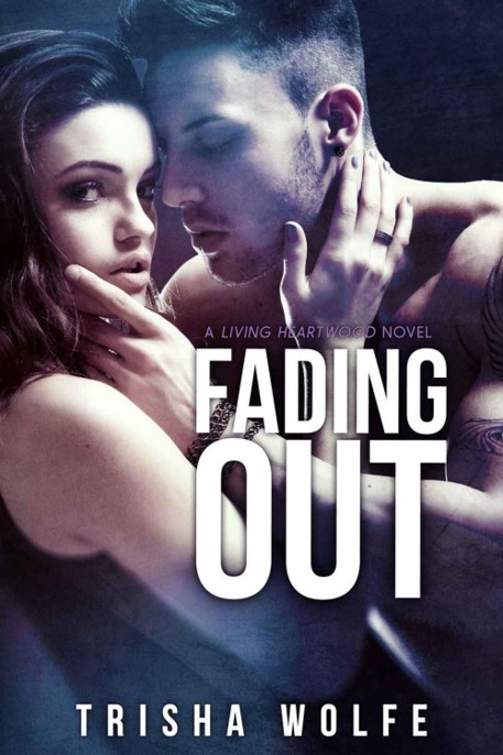 Fading Out by Trisha Wolfe