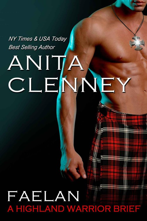 Faelan: A Highland Warrior Brief by Anita Clenney