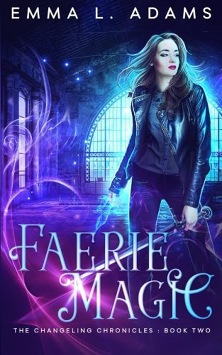 Faerie Magic by Emma L. Adams