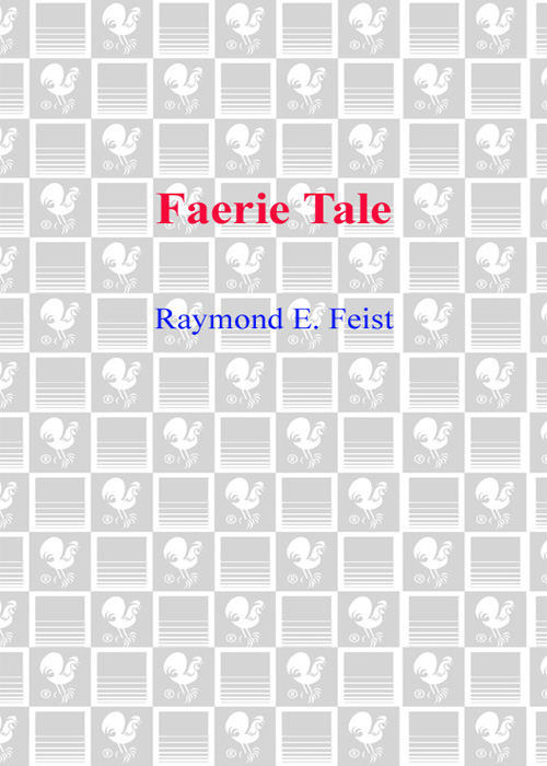 Faerie Tale (1988) by Raymond Feist