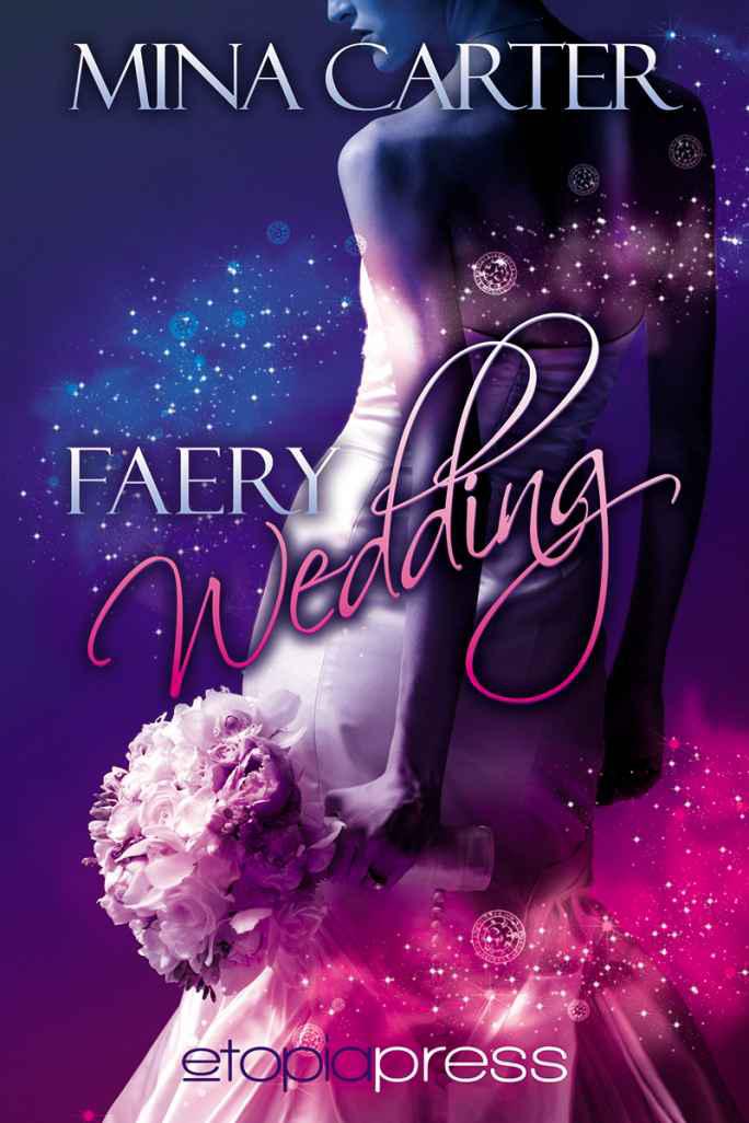 Faery Wedding by Carter, Mina